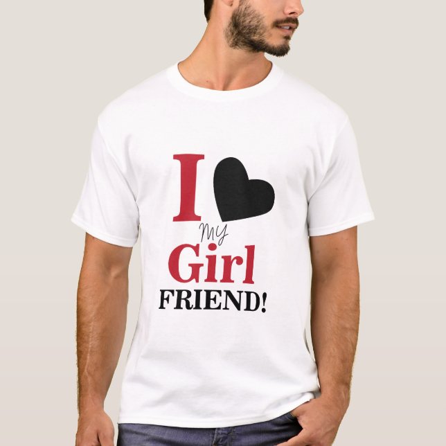 Ich Liebe meine Freundin T-Shirt (Vorderseite)