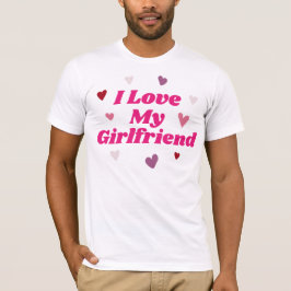 Ich Liebe meine Freundin T - Shirt