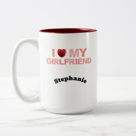 Ich Liebe meine Freundin Tasse