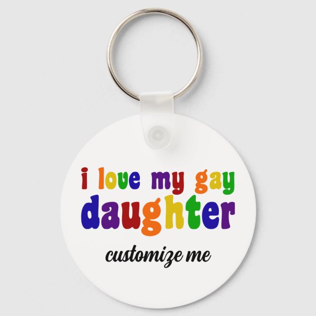 Ich Liebe meine Gay-Tochter stolz LGBTQ Mama kunde Schlüsselanhänger (Vorderseite)