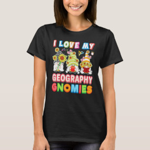 Ich Liebe meine Geografie Gnomies Kinderstudentin  T-Shirt