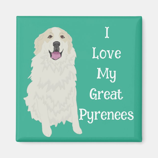 Ich Liebe meine großen Pyrenäen Magnet (Vorne)