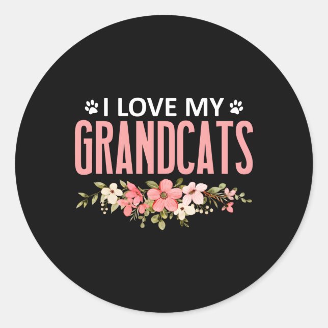 Ich Liebe meine Großkatzen Katze Granddad Oma Gran Runder Aufkleber (Vorderseite)
