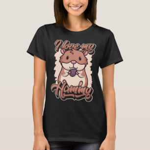 Ich Liebe meine Hammy-Zwerg-Syrische Goldene Schin T-Shirt