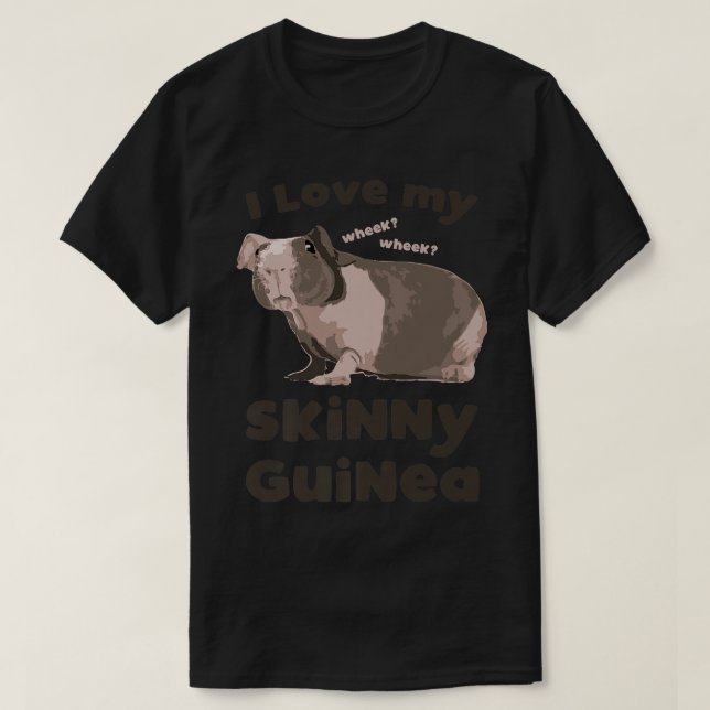 Ich Liebe meine hässliche Guinea Frischlose Guinea T-Shirt (Design vorne)