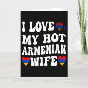 Ich liebe meine heiße armenische Frau Armenien-Fla Karte