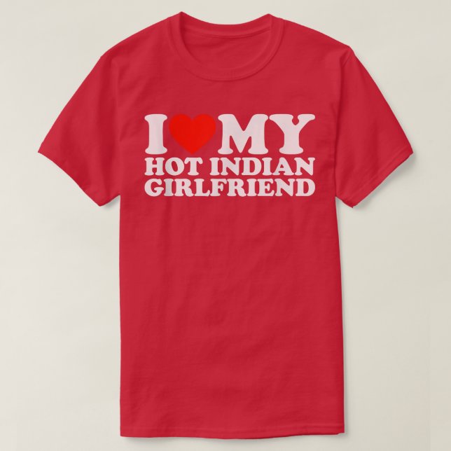 Ich Liebe meine heiße Freundin Liebe meine heiße i T-Shirt (Design vorne)