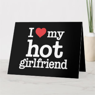 Ich Liebe meine heiße Freundin Valentine's Day GF  Karte
