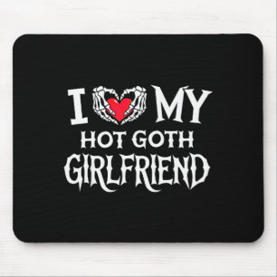 Ich liebe meine heiße goth Freundin Skelett Hand H Mousepad