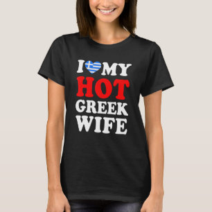 Ich Liebe meine heiße griechische Ehefrau Husband T-Shirt