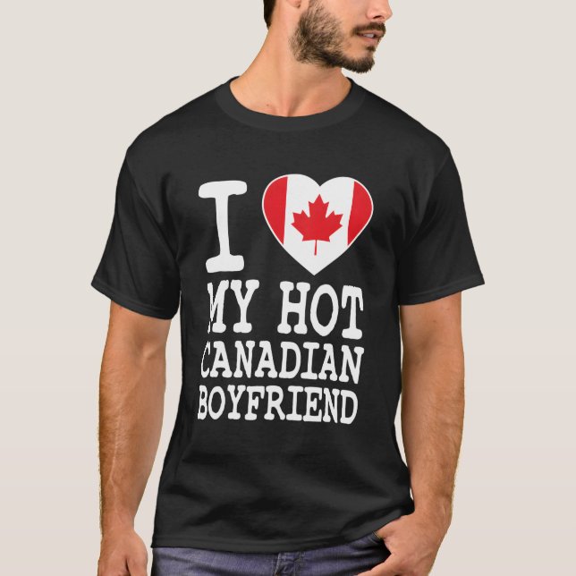 Ich Liebe meine heiße kanadische Freund-Kanada-Fla T-Shirt (Vorderseite)