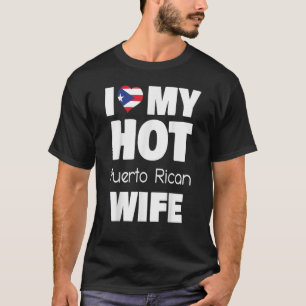 Ich Liebe meine heiße puerto-ricanische Ehefrau V T-Shirt