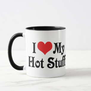 Ich liebe meine heiße Sache Tasse