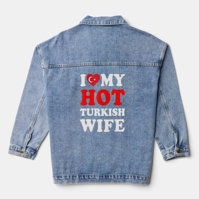 Ich Liebe meine heiße türkische Ehefrau Funny Husb Jeansjacke (Rückseite)