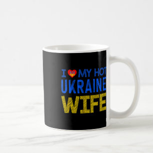 Ich liebe meine heiße Ukraine-Frau  Kaffeetasse