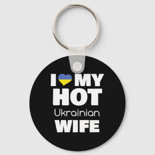 Ich liebe meine heiße ukrainische Frau, die mit Ho Schlüsselanhänger