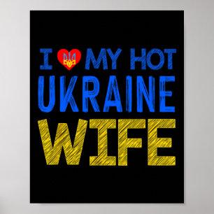 Ich liebe meine heiße ukrainische Frau Poster