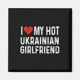 Ich liebe meine heiße ukrainische Freundin - Herz Magnet