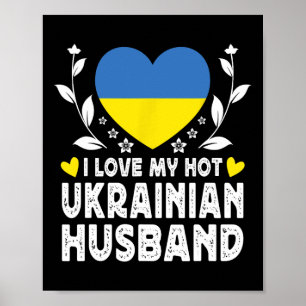 Ich liebe meine heißen ukrainischen Ehepartner Ukr Poster