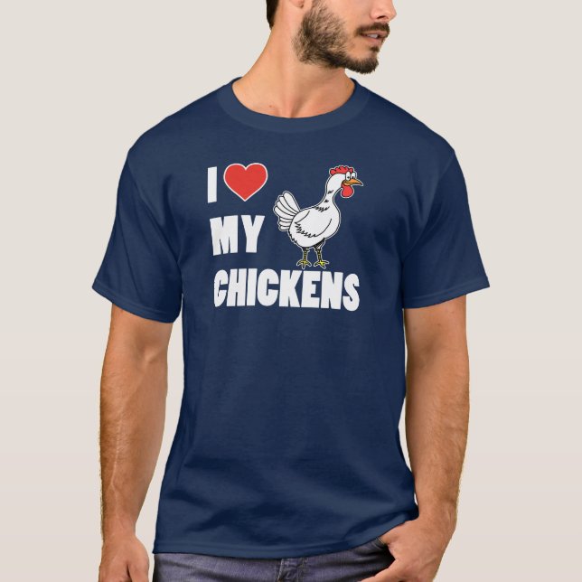 Ich Liebe meine Hühner (AUF DUNKELN) T-Shirt (Vorderseite)