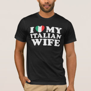 Ich Liebe meine italienische Ehefrau T-Shirt
