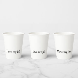 Ich Liebe meine Job-Kaffee-Tasse Pappbecher