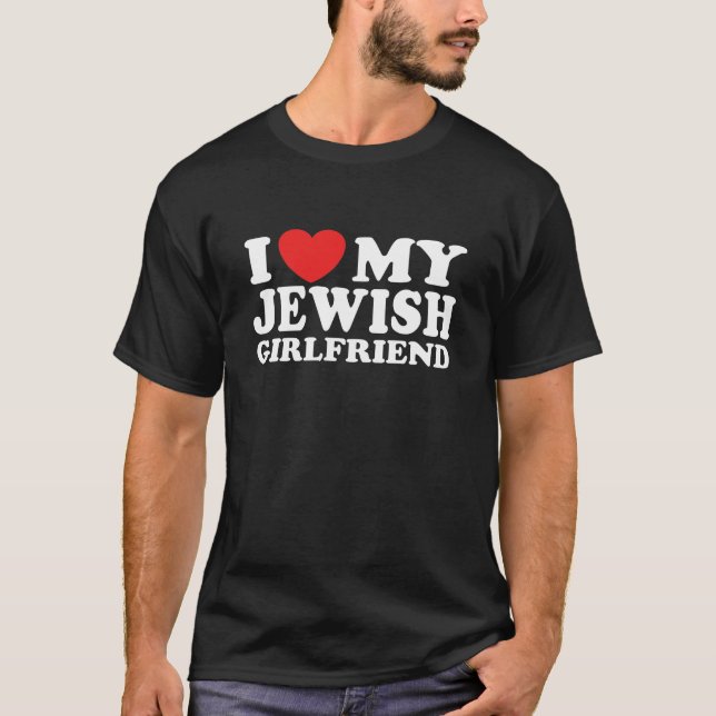 Ich Liebe meine jüdische Freundin T-Shirt (Vorderseite)