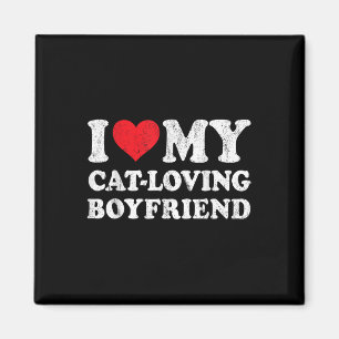 Ich Liebe meine katzenliebende Freundin Funny Girl Magnet