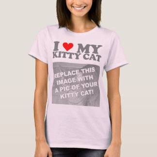 Ich liebe meine Kitty-Katze T-Shirt
