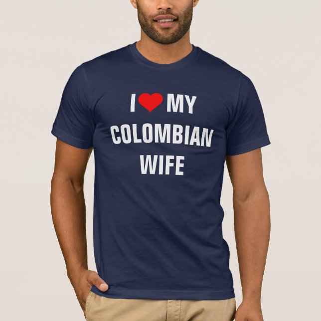 "Ich Liebe meine kolumbianische Ehefrau" T-Shirt (Vorderseite)