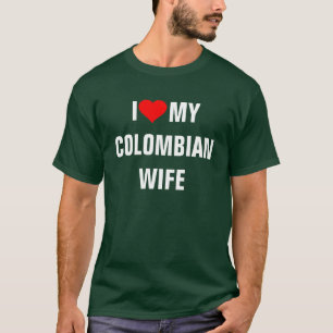 "Ich Liebe meine kolumbianische Ehefrau" T-Shirt