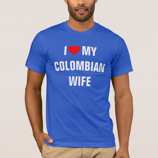 "Ich Liebe meine kolumbianische Ehefrau" T-Shirt (Vorderseite)