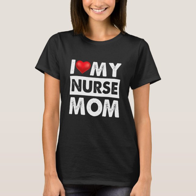 Ich Liebe meine Krankenschwester Mama Rotes Herz f T-Shirt (Vorderseite)