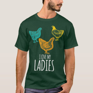 Ich Liebe meine Ladys Funny Chicken Chick Puft Ges T-Shirt