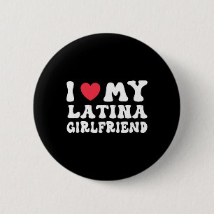 Ich liebe meine lateinamerikanische Freundin Herz Button