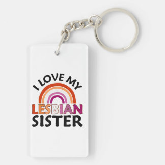 Ich Liebe meine lesbische Schwester Schlüsselanhänger