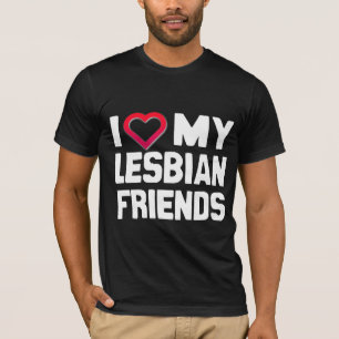 ICH LIEBE MEINE LESBISCHEN FREUNDE - -.png T-Shirt