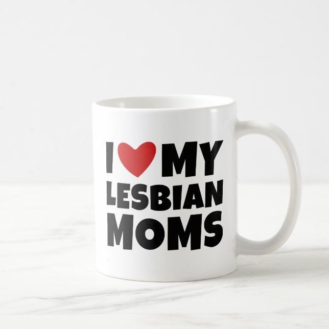 Ich Liebe meine lesbischen Mamas Kaffeetasse (Rechts)