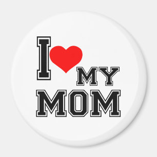 ICH LIEBE MEINE MAMA MAGNET