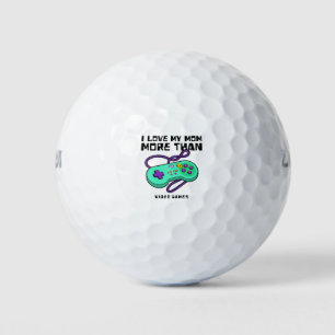 Ich Liebe meine Mama mehr als Videospiele Golfball