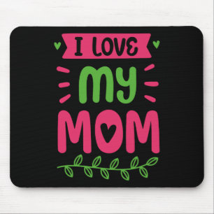 Ich Liebe meine Mama Mutter Mama Mommy Redewendung Mousepad