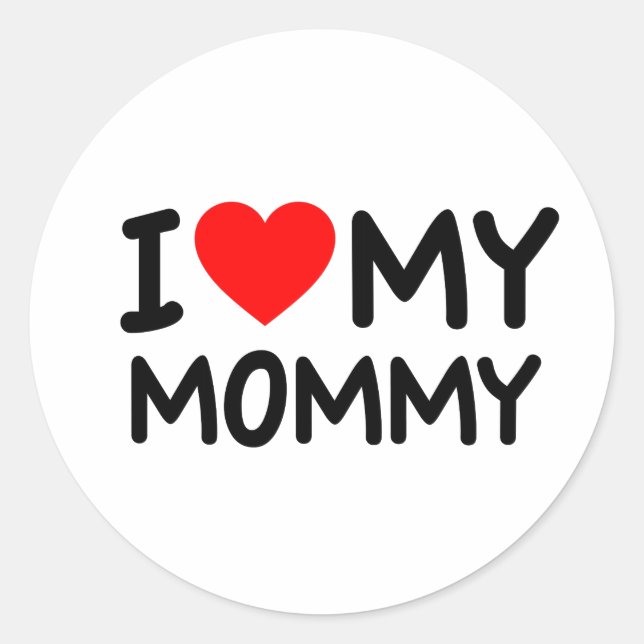 Ich Liebe meine Mama Runder Aufkleber (Vorderseite)