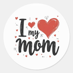 Ich liebe meine Mama, süße Herz Kinder Runder Aufkleber