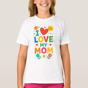 Ich Liebe meine Mama T-Shirt