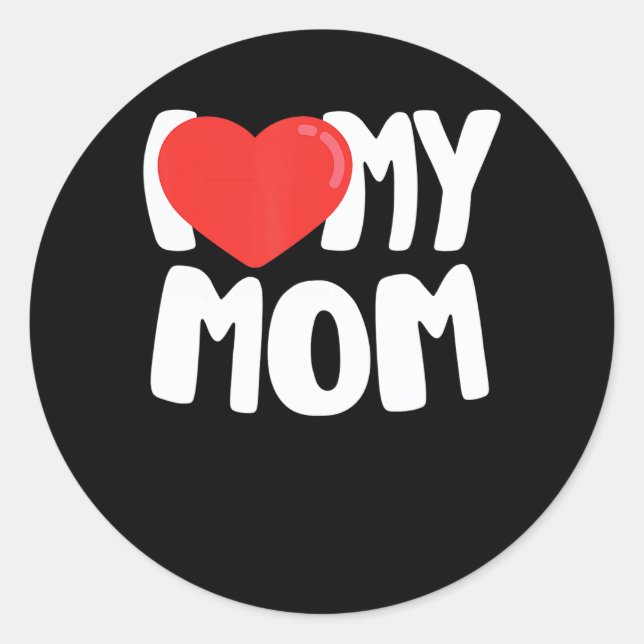 Ich Liebe meine Mama TShirt mit Large Red Heart Runder Aufkleber (Vorderseite)