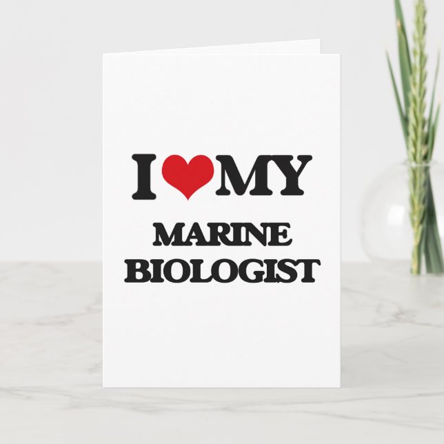 Ich Liebe meine Meeresbiologin Karte (Vorderseite)
