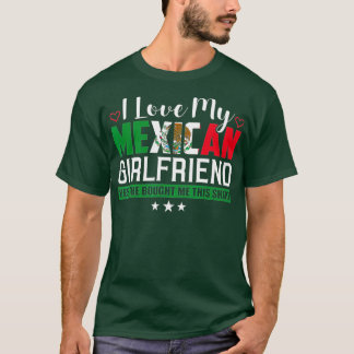 Ich Liebe meine mexikanische Freundin Sarcastic Me T-Shirt