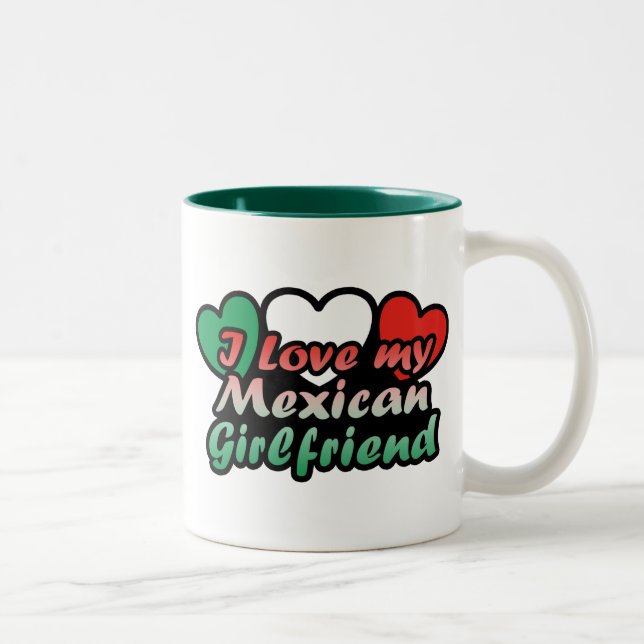 Ich Liebe meine mexikanische Freundin Zweifarbige Tasse (Rechts)