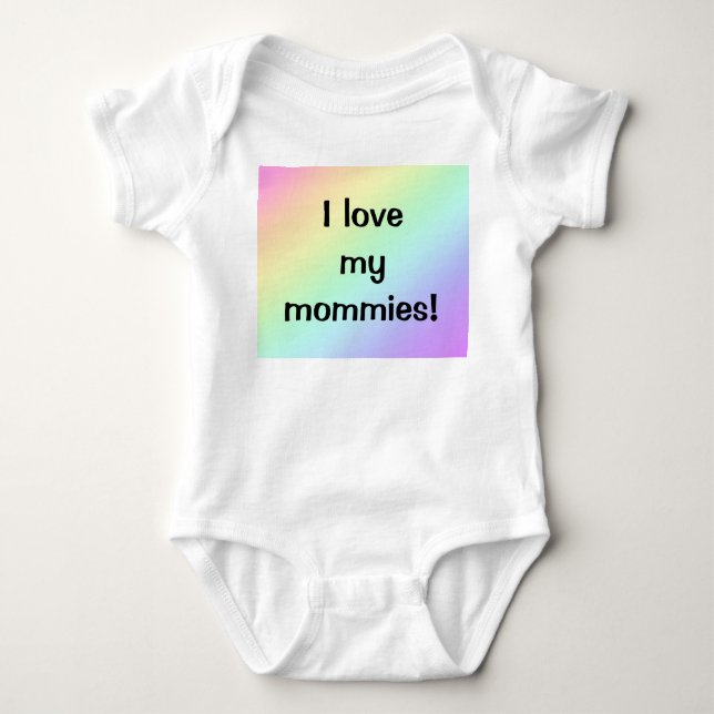 Ich Liebe meine Mommies Rainbow Baby Strampler (Vorderseite)