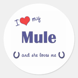 Ich Liebe meine Mule (weibliche Mule) Runder Aufkleber
